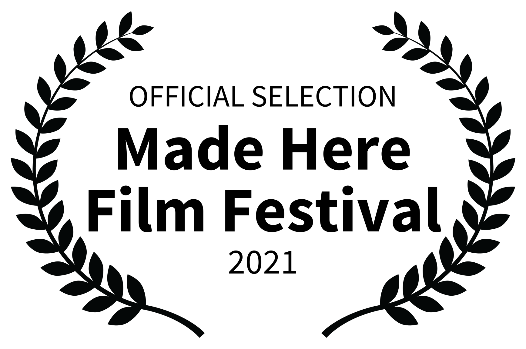 OFFICIAL SELECTION Made Here Film Festival 2021 1